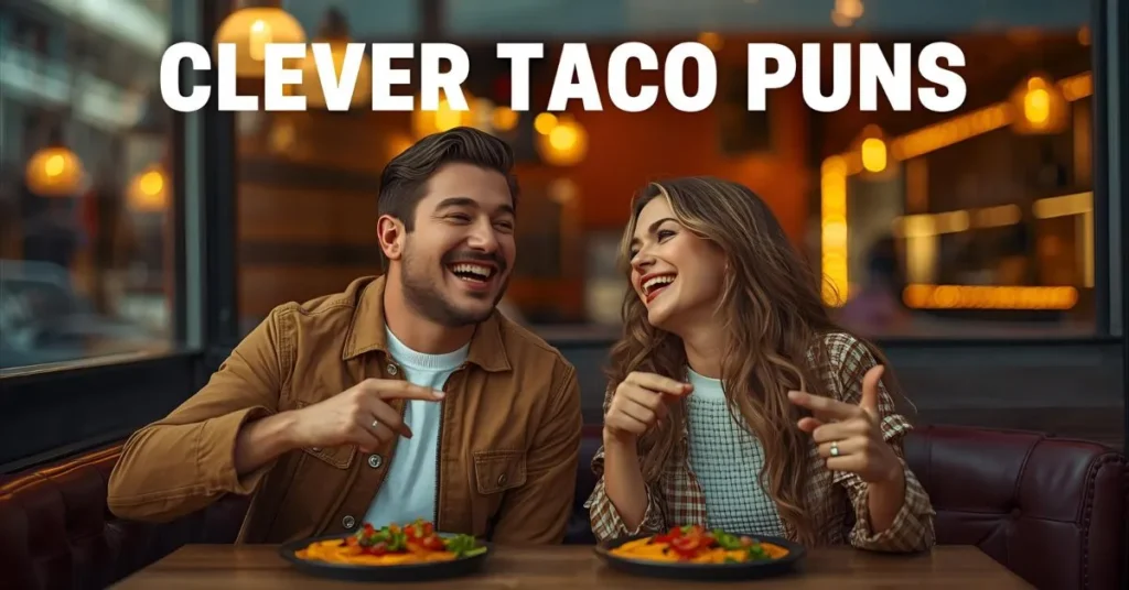 Clever Taco Puns
