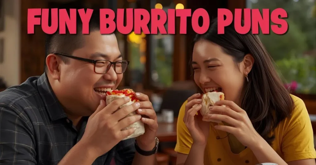 Funny Burrito Puns
