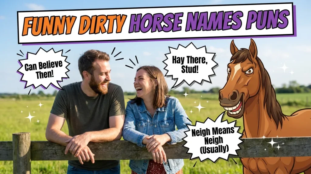 Funny Dirty Horse Names Puns