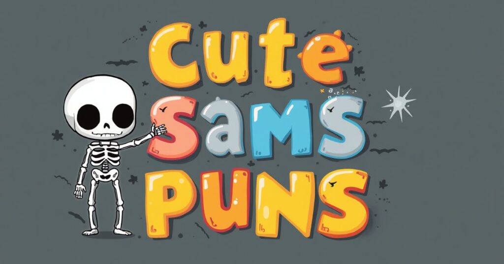 Cute Sans Puns