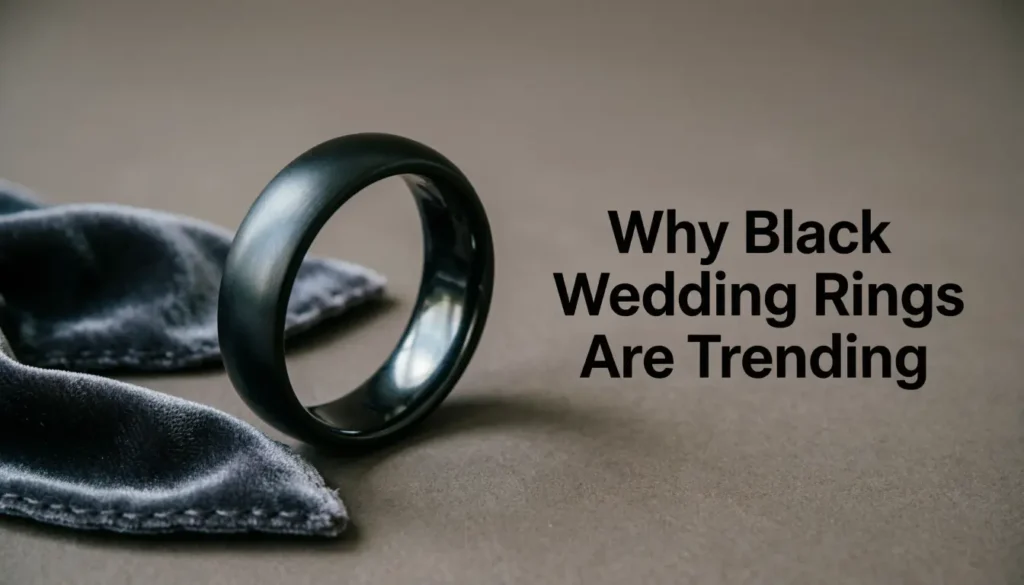 Why Black Wedding Rings Are Trending