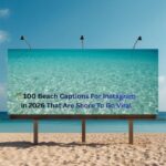 100 Beach Captions For Instagram In 2026 That Are Shore To Go Viral