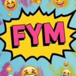 fym meaning